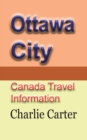 Ottawa City : Canada Travel Information - Book