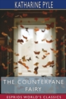 The Counterpane Fairy (Esprios Classics) - Book