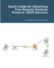 Quick Guide for Obtaining Free Remote Desktop Protocol (RDP) Services - Book