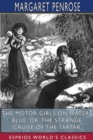 The Motor Girls on Waters Blue; or, The Strange Cruise of the Tartar (Esprios Classics) - Book