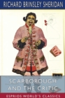 Scarborough and The Critic (Esprios Classics) - Book