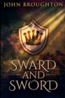Sward And Sword : Large Print Edition - Book
