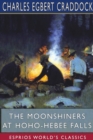 The Moonshiners at Hoho-Hebee Falls (Esprios Classics) : Illustrated by A. B. Frost - Book