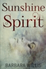 Sunshine Spirit : Large Print Edition - Book