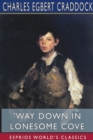 'Way Down in Lonesome Cove (Esprios Classics) : Illustrated by A. B. Frost - Book