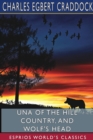 Una of the Hill Country, and Wolf's Head (Esprios Classics) - Book