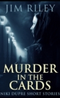 Murder in the Cards (Niki Dupre Short Stories Book 1) - Book