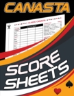 Canasta Score Sheets : 120 Canasta Scoring Pads for Canasta Card Game, Canasta Style Score Sheets, Score Keeper Notebook - Book