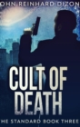 Cult Of Death : Large Print Hardcover Edition - Book