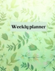Weekly planner : Weekly Organizer Book for Activities, Daily planner, 8.5x11 size - Book