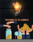 Business Planner : Imagine Your Future Plan Your Business Make It Real - Book