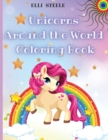 Unicorns Around the World Coloring Book : Awesome Unicorn Coloring Book For Kids And Teens, Learn Country Activity Book, Premium Quality Paper, Beautiful Illustrations, perfect for boys and girls. - Book