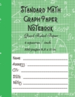 Standard Math Graph Paper Notebook - Quad Ruled Paper - 4 squares / inch - 100 pages 8.5 x 11 in : Composition Journal Graphing Paper Blank Simple Grid Paper for Math Science Students Large College - Book