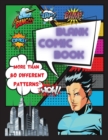 Blank Comic Book - More Than 80 Different Patterns : Draw Your Own Comic Journal - 100 Pages - No Inserted Speech Bubbles - Unleash Your Creativity - Notebook For Any Age - Adults, Students, Artist, K - Book