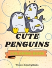 How To Draw Cute Penguins : A Step-by-Step Drawing and Activity Book for Kids to Learn to Draw Cute Penguins - Book