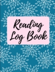 Reading Log Book : Reading Tracker Journal Gifts for Book Lovers Reading Record Book - Book