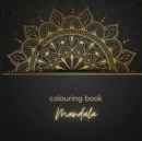 Colouring Book. Mandala : Adult Colouring Book For Relaxation. Stress Relieving Patterns. Mandala. 8.5x8.5 Inches, 140 pages. - Book