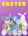 Easter Coloring Book For Kids Ages 4-8 : Fun & Cute Easter Coloring Book for Kids with Amazing Coloring Pages with Little Rabbits, Chickens, Lambs, Eggs, Easter Kids and Much More!Unique Big Easter Co - Book