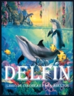 Delfin : Un Libro para Colorear para Aliviar el Estres y Relajarse (Libros para Colorear para Adultos) - Book