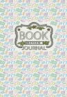 Book Review Journal : Reading Tracker Journal for Kids, Books Review, Great Gift for Book Lovers, White Paper, 7&#8243; x 10&#8243;, 110 Pages - Book