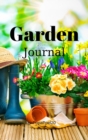 Garden Journal : Journal for Gardeners and Plant Lovers Hardcover124 Pages 6x9 Inches - Book