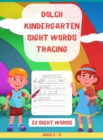 Dolch Kindergarten Sight Words Tracing : Learn, Trace & Practice - Top 52 High-Frequency Words That are Key to Reading Success - Book