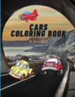 Cars Coloring Book : Coloring Book For Boys, Girls, Cool Cars And Vehicles, Fun And Original Paperback - Book