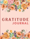 Gratitude Journal : Amazing 5 Minutes Practicing Gratitude Journal to a Grateful Life - Five Minutes Daily Gratitude Journal for Women and Men - Book