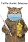 Cat Vaccination Schedule : Cat Kitten Vaccination Veterinary Log Book Organizer Schedule for Record Cat Shots - Book