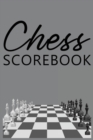 Chess Scorebook : Score Sheet and Moves Tracker Notebook, Chess Tournament Log Book, Notation Pad, White Paper, 6&#8243; x 9&#8243;, 124 Pages - Book