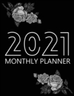 2021 Monthly Planner : 12 Month Agenda for Women with Black Paper, Monthly Organizer Book for Activities and Appointments, 1 Year Calendar Notebook for Gel Pens, 8.5&#8243; x 11&#8243;, 70 Pages - Book
