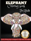 Elefant Coloring Book For Adults : Beautiful Elephants Designs for Stress Relief and Relaxation - Book