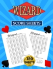 Wizard Score Sheets : 120 Large Score Pads for Scorekeeping - Wizard Score Cards Wizard Score Pads with Size 8.5 x 11 inches - Book