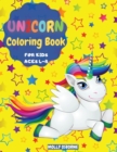 Unicorn Coloring Book For Kids : Wonderful Unicorns Illustrations, Magical Unicorns, Cute Unicorns, Creative Coloring Images, Amazing Rainbows, Flowers & Hearts, prefect for Kids Ages 4-8 - Book