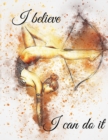 I believe I can do it - Book