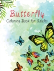 Butterfly Coloring Book for Adults : Stress Relieving Patterns, Coloring Books for Adults Butterly, Adults Coloring Books Butterflies - Book