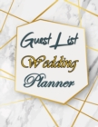 Guest List Wedding Planner : Wedding Guest Tracker, Planner List, List Names and Addresses, Wedding Planner - Book