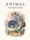Animal coloring book : Stress Relieving Designs Animals, Relaxing Coloring Pages for Animal Lovers - Book