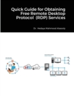 Quick Guide for Obtaining Free Remote Desktop Protocol (RDP) Services - Book