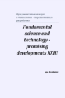 Fundamental science and technology - promising developments XXIII : Proceedings of the Conference. North Charleston - Book
