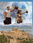 How to Become a Greek God; OR, To Be Fit For Life - Part Two : Volume #2: Re-Building Our Temple. - Book