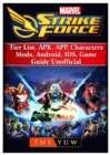 Marvel Strike Force, Tier List, Apk, App, Characters, Mods, Android, Ios, Game Guide Unofficial - Book