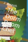 The Dorm Room Chef - Book
