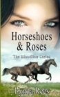 Horseshoes & Roses - Book