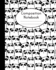 Composition Notebook : Cute Panda Pattern - College Ruled - Notebook For Kids, School Notebook - Book