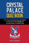 Crystal Palace Quiz Book - Book