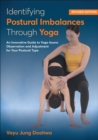 Identifying Postural Imbalances Through Yoga : An Innovative Guide to Yoga Asana Observation and Adjustment for Your Postural Type - eBook