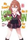 My Friend's Little Sister Has It In For Me! Volume 8 - Book
