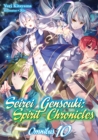Seirei Gensouki: Spirit Chronicles: Omnibus 10 - Book