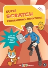 Super Scratch Programming Adventure (scratch 3) - Book